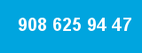 908 625 94 47 908 625 94 47